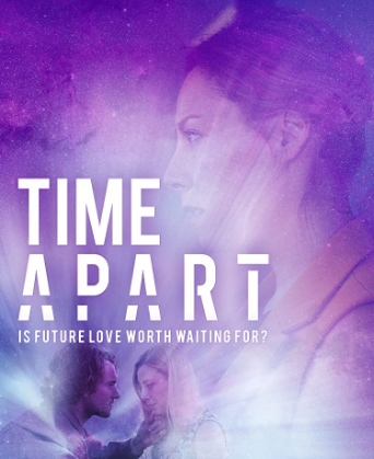 مشاهدة فيلم Time Apart 2020 مترجم